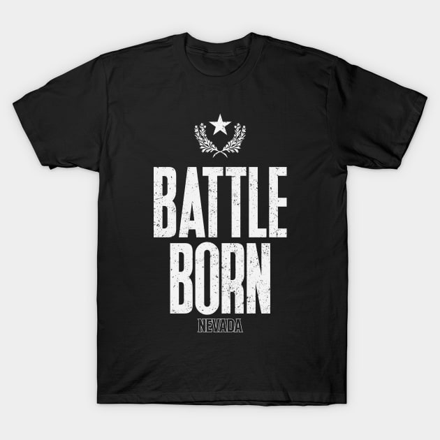 Battle Born Nevada Stage Flag Motto Inspirational T-Shirt by Daribo